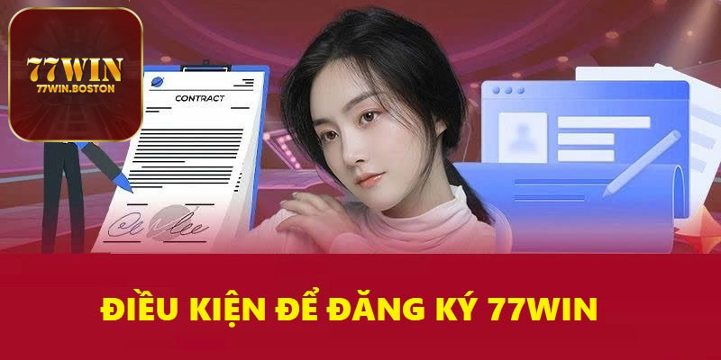 Các Phương Thức Đăng Ký Tài Khoản 77WIN