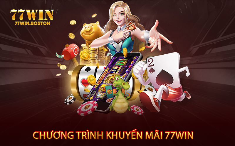 chương trình khuyến mãi 77WIN